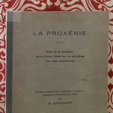 HOFINGER Marcel La proxénie Etat la question suivi d'une étude sur la proxénie