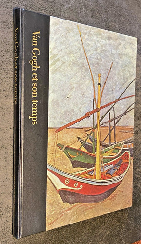 Van gogh son temps - van,