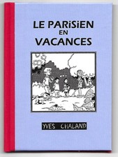 Le parisien en vacances -