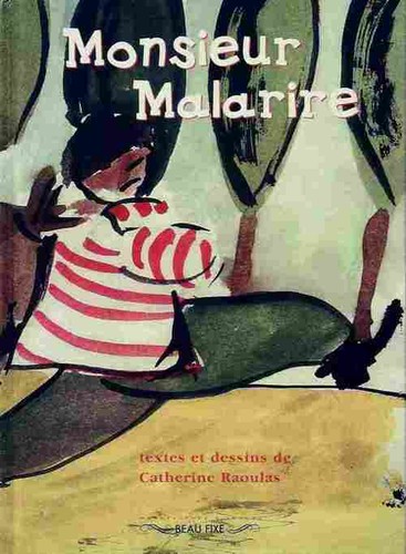 Monsieur malarire catherine - monsieur,