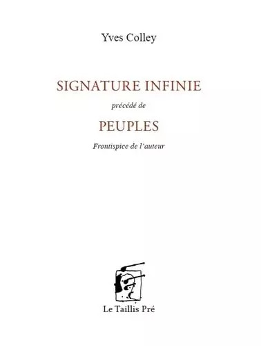 Signature infinie yves colley - infinie,,