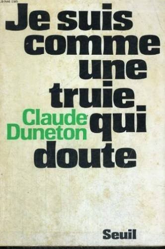 Suis comme une truie qui - une,