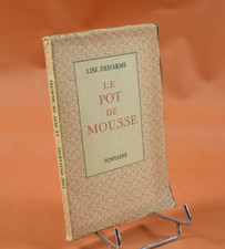 Le Pot de Mousse - Lise Deharme - 1946