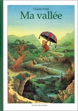 MA VALLEE (ALBUM) (FRENCH EDITION) By Claude Ponti - Hardcover **Excellent**