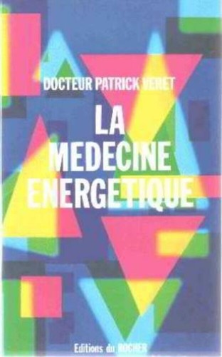 Medecine energetique - medecine,