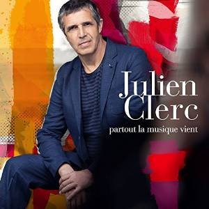 Julien clerc partout - clerc, la