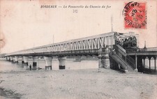 33 BORDEAUX LA PASSERELLE DU CHEMIN DE FER