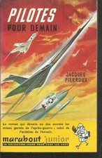 Pilotes pour demain.Jacques