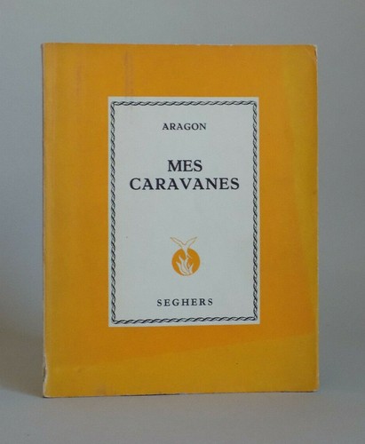 Aragon mes caravanes - -, 1954