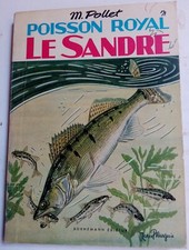 Livre de Pêche : Poisson Royal. Le Sandre - Michel Pollet