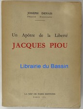 Un Apôtre de la Liberté Jacques Piou Joseph Denais 1959 Envoi
