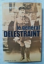 Le Général Delestraint par Perrette Guerre WW2 Résistance Armée secrète