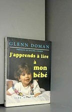 J'apprends à lire à mon bébé - Glenn DOMAN