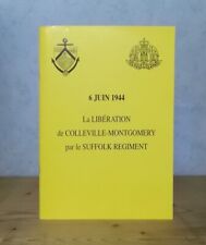 GUERRE 39-45 6 JUIN 1944 LA LIBERATION DE COLLEVILLE-MONTGOMERY SUFFOLK REGIMENT