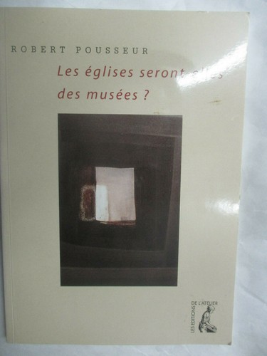Robert pousseur les églises - pousseur, "les