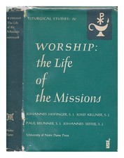 HOFINGER, JOHANNES Culte : La Vie Des Missions / Par Johannes Hofinger ...