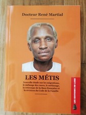 LES METIS DOCTEUR RENE MARTIAL