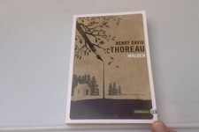 Henry David THOREAU WALDEN ou la vie dans les bois Gallmeister 2017