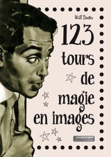 LIVRE 123 Tours de Magie en
