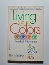 Living Your Colors: Practical