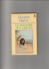 Le Manoir aux Grives - Elisabeth Ogilvie - Presses Pocket N° 1938     -C22
