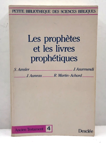 Les prophètes - et, livres