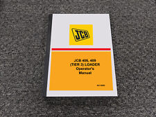 JCB 406 409 Wheel Loader Tier 3 Owner Operator Manual User Guide
