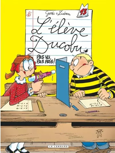 Elève ducobu tome 13 - l'elève,