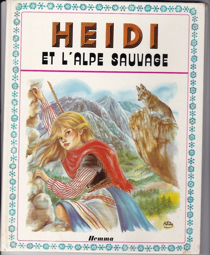 Heidi alpe sauvage - l'alpe,