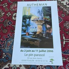 AUTHEMAN Affiche Expo Galerie Le Pin Parasol TOULON 2006 - BE Introuvable !