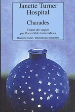 Charades, Janette Turner