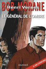 EO BOB MORANE HC 70 EX LIBRIS SIGNÉ ÉRIC CHEVREAU : LE GÉNÉRAL DE L'OMBRE