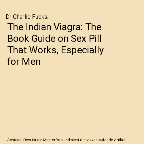 The indian viagra - the,