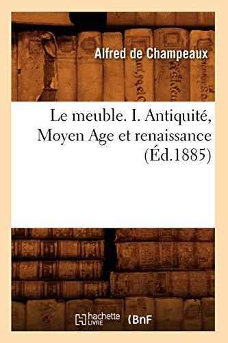Meuble antiquite moyen - i.,
