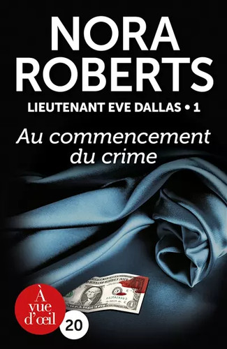 Lieutenant eve dallas - eve, tome