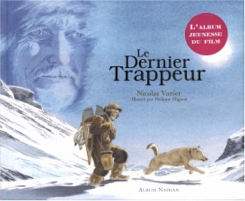 Dernier trappeur nicolas - le,