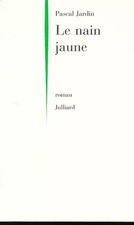 Le Nain jaune, Pascal Jardin