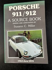 PORSCHE 911/912 A Source Book 1963 thru 1973 by Susann C Miller