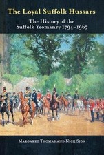 The Loyal Suffolk Hussars: The