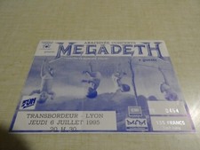 CONCERT TICKET TICKET - MEGADETH: TRANSBORDEUR LYON (FRANCE) 1995