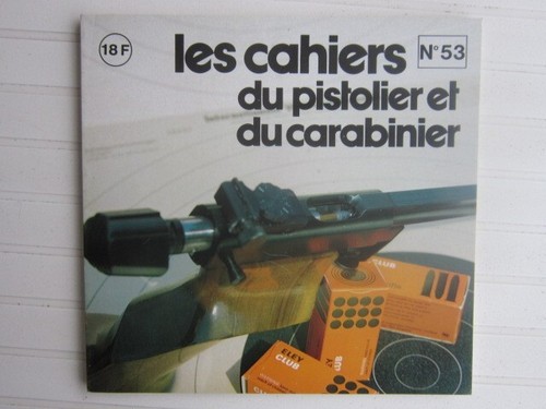 Cahiers pistolier 53 - cahiers, 53/