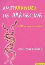 Antimanuel de médecine : IRM