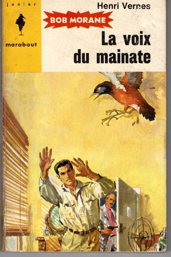 Bob morane voix mainate - bob, la