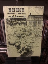 Fripounet et Marisette Bonnet Mathoum Ed. PBDI Tirage limité EO TBE