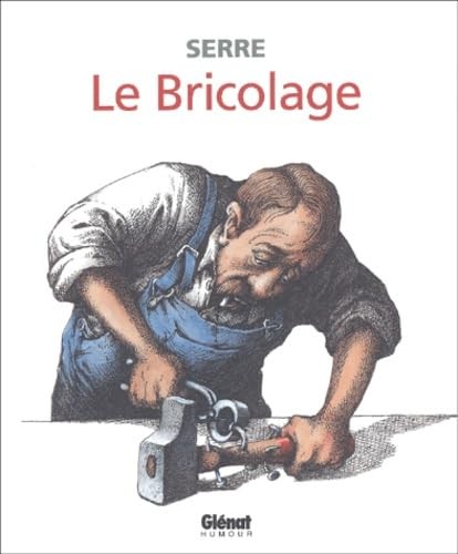 Bricolage serre claude - le,