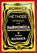 Méthode générale pour harmonica diatonique et chromatique - A. Raisner - 1982