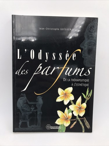 Odyssée des parfums de - des,