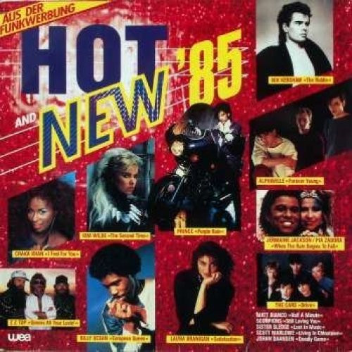 Hot and new - hot, '85