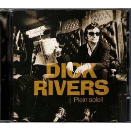 Dick rivers plein soleil - dick,
