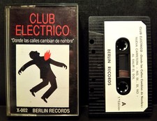 Club Électrique " Où Las Rues Changement De Nombre " - Cassette - 1991 Espagne